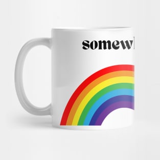 Somewhere over the Rainbow Mug